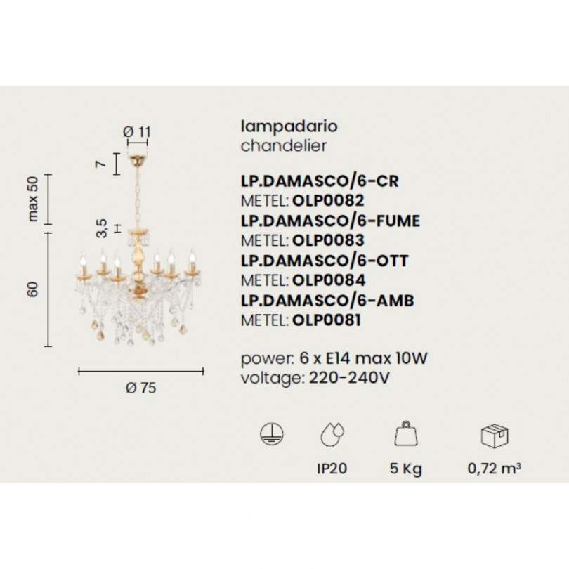 Lampadario DAMASCO - Ondaluce Lampadario DAMASCO - Ondaluce