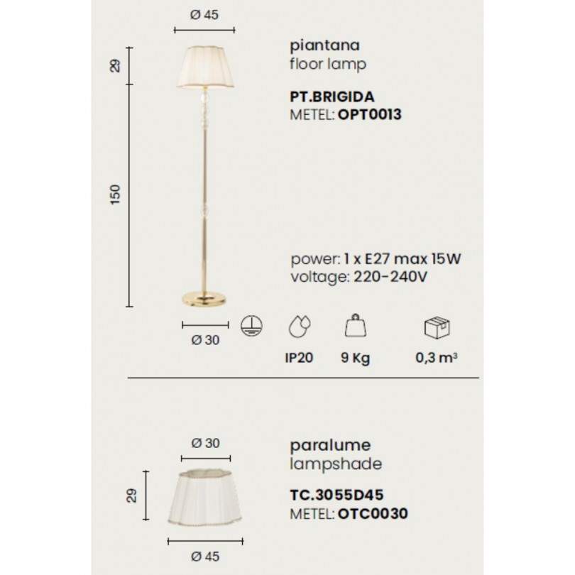 Piantana BRIGIDA - Ondaluce Piantana BRIGIDA - Ondaluce