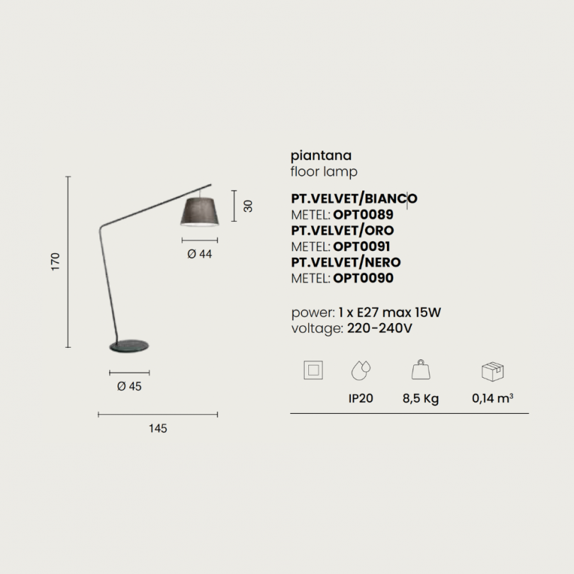 Piantana VELVET - Ondaluce