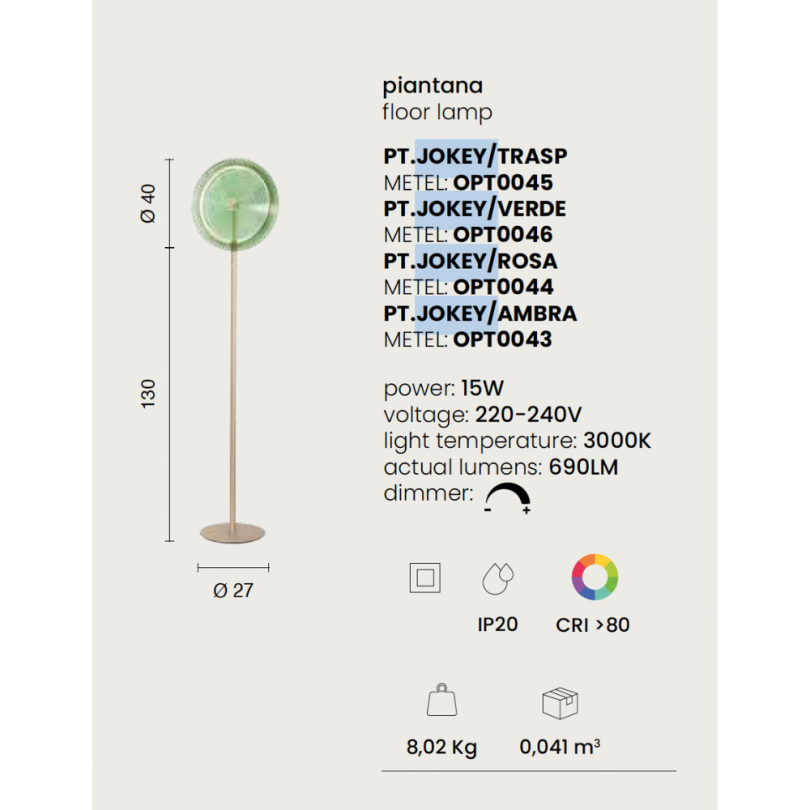 Piantana JOKEY - Ondaluce